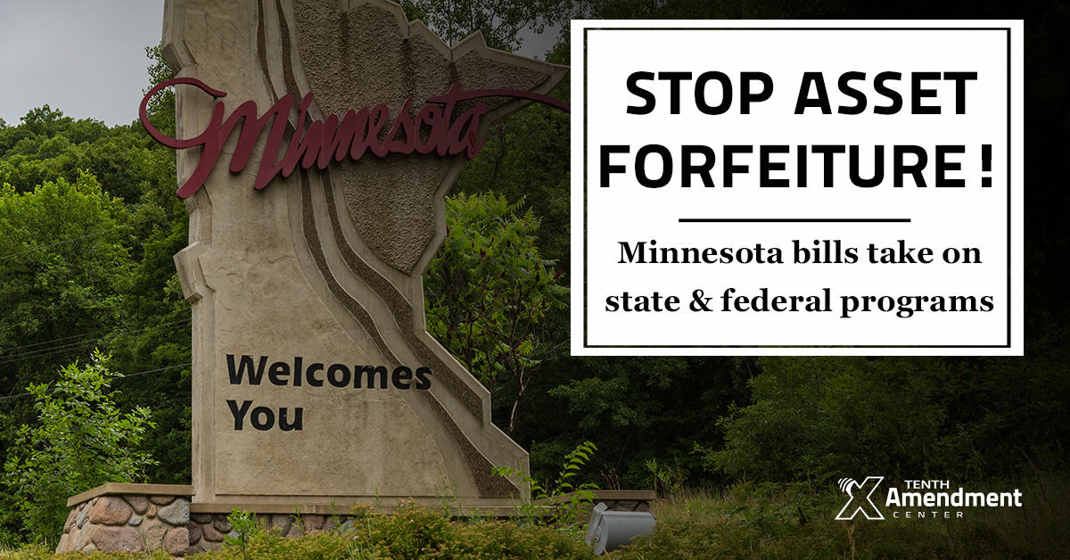 Minnesota Bills Take on Asset Forfeiture, Would Close Federal Loophole