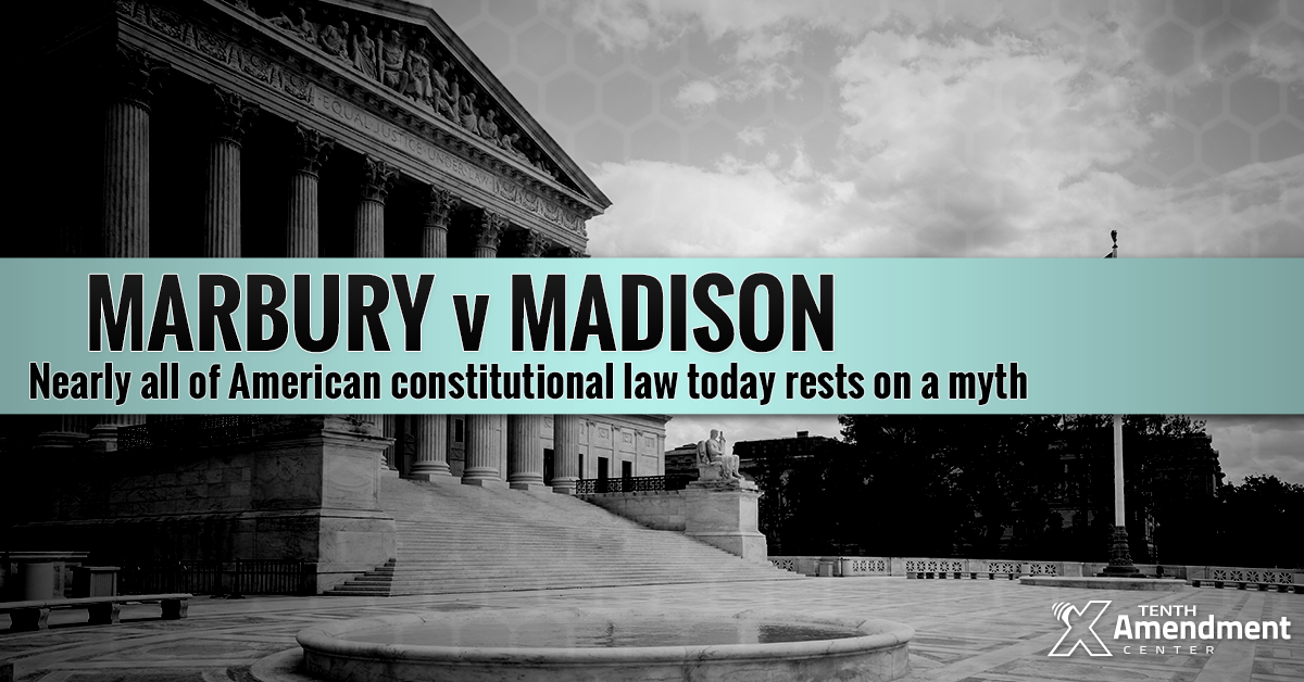 Was Marbury v. Madison Good for American Government?