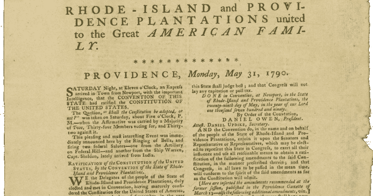 Today in History: Rhode Island Becomes the 13th State to Ratify the Constitution