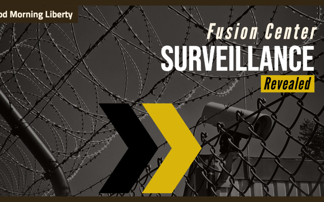 Details of Fusion Center Surveillance Revealed