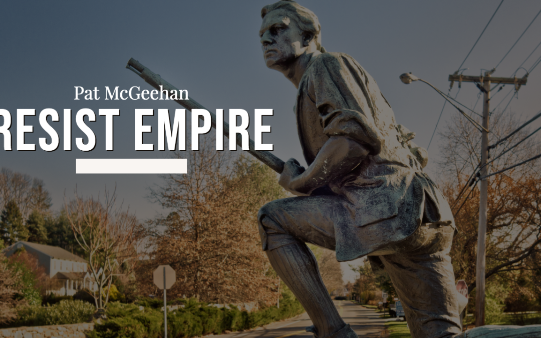 Resisting Empire, and the Establishment: Delegate Pat McGeehan