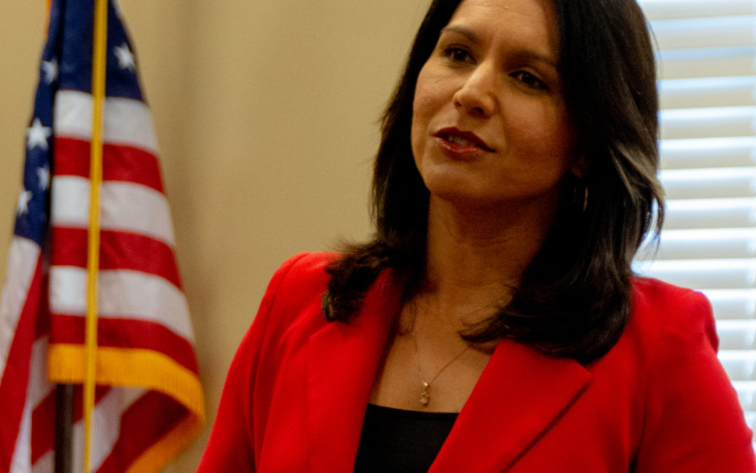 The establishment Hates Tulsi Gabbard’s foreign policy. You should Love it!