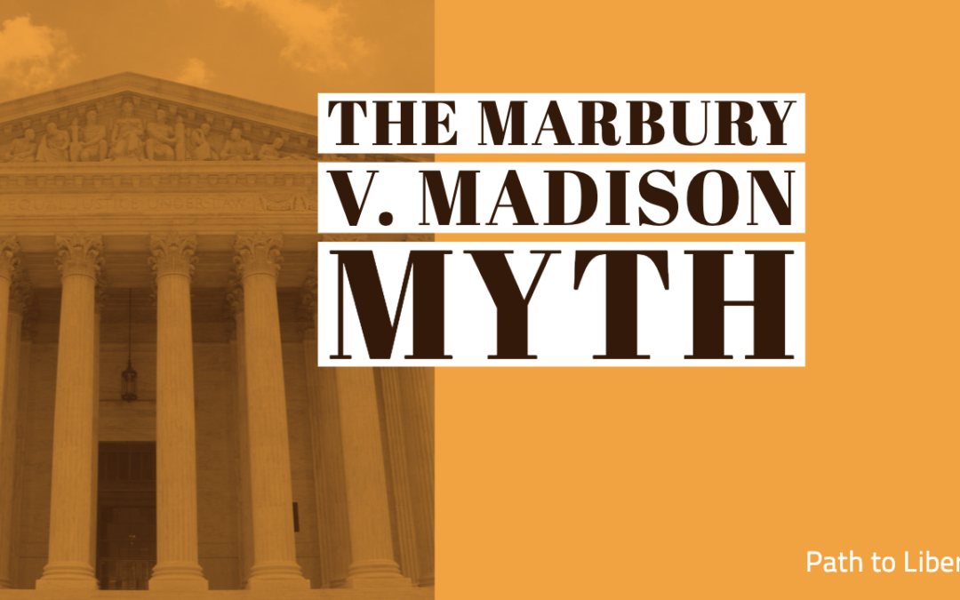 The Marbury v Madison Myth