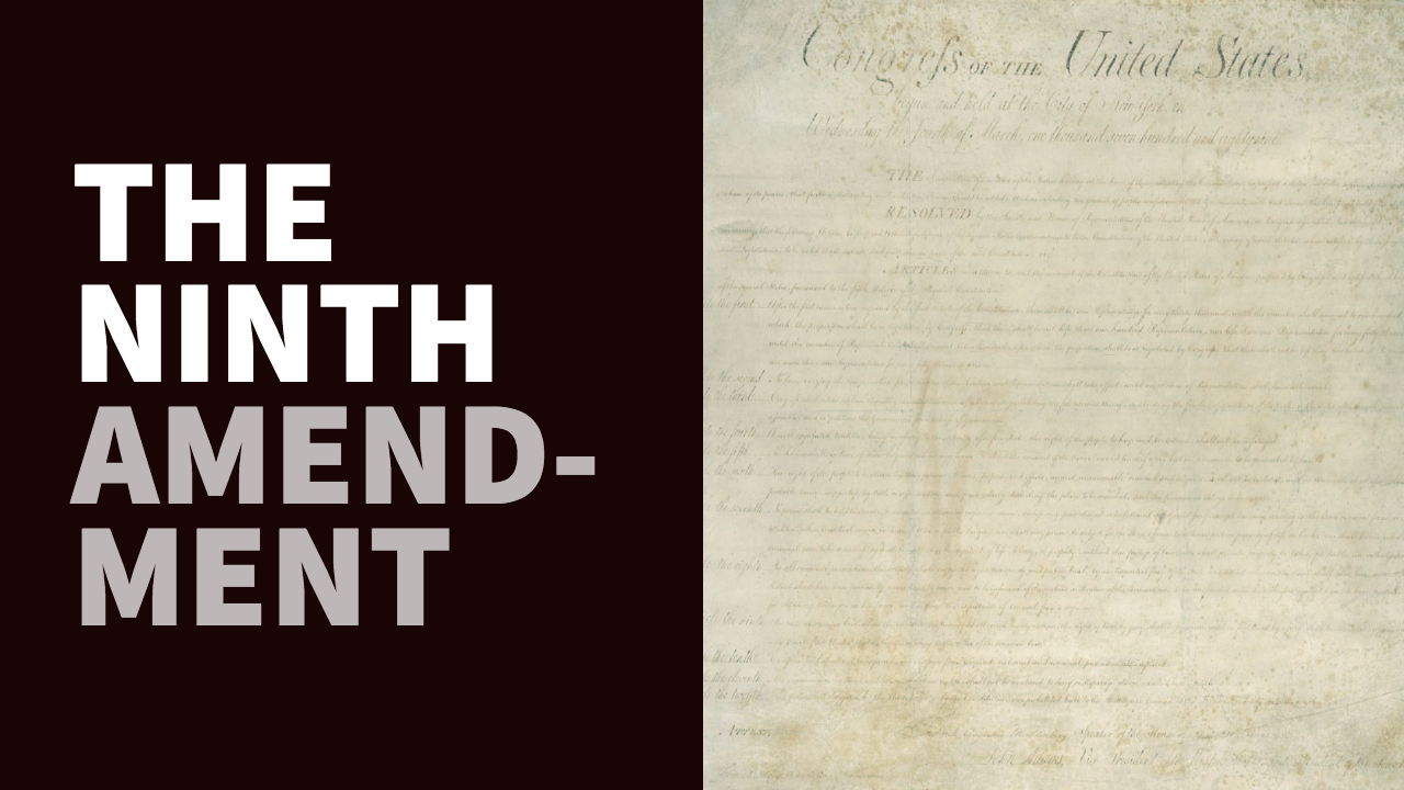 The 9th Amendment: Partner to the 10th