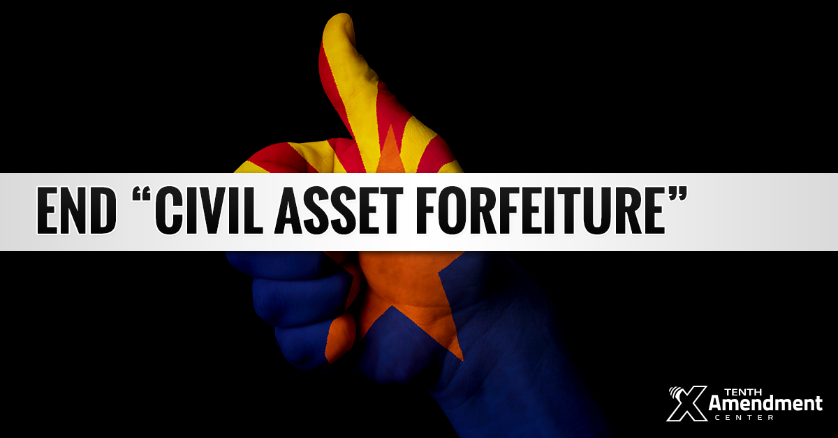 Arizona Bill Would Require Conviction Before Asset Forfeiture