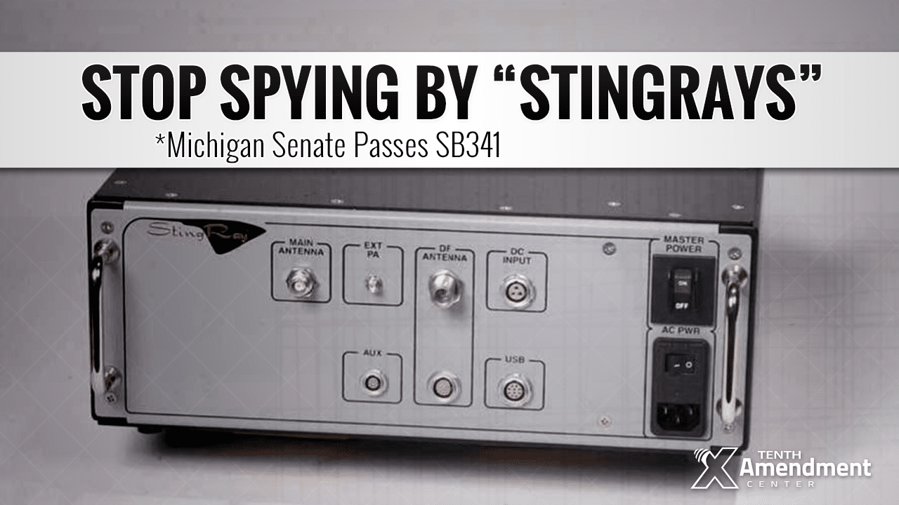 Michigan Senate Passes Bill to Ban Warrantless Stingray Spying and Electronic Data Collection