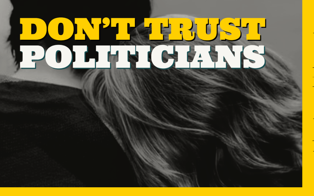 Don’t Trust Politicians: Advice from the Founding Fathers