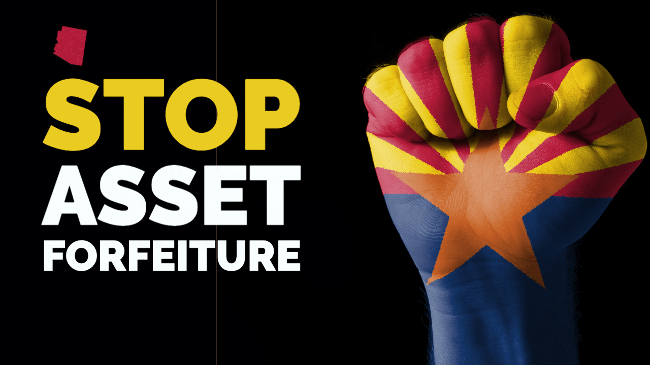 Arizona Committee Passes Bill to Require a Criminal Conviction for Asset Forfeiture