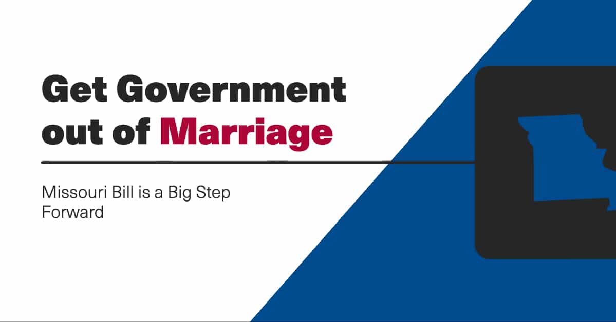 Missouri Committee Holds Hearing on Bill to Eliminate Marriage Licensing