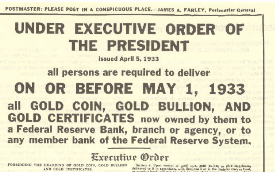 Taking the Gold: FDR’s Executive Order 6102