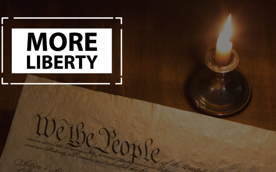 Why the 10th Amendment? Federalism as a Tool to Advance Liberty