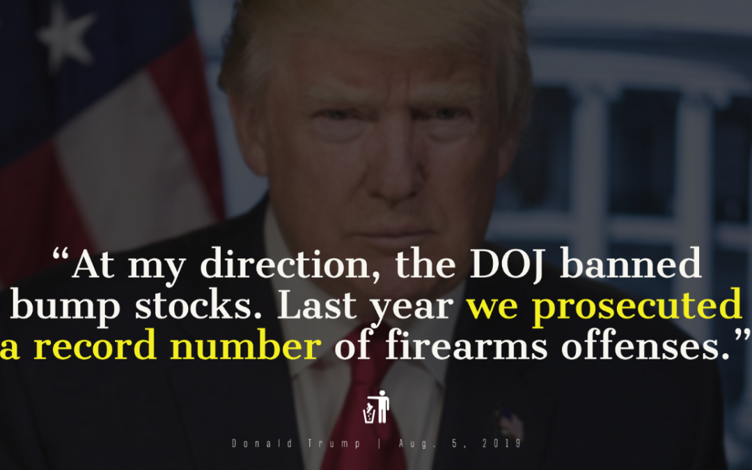 The Federal Gun Laws Trump Is Proud to Enforce