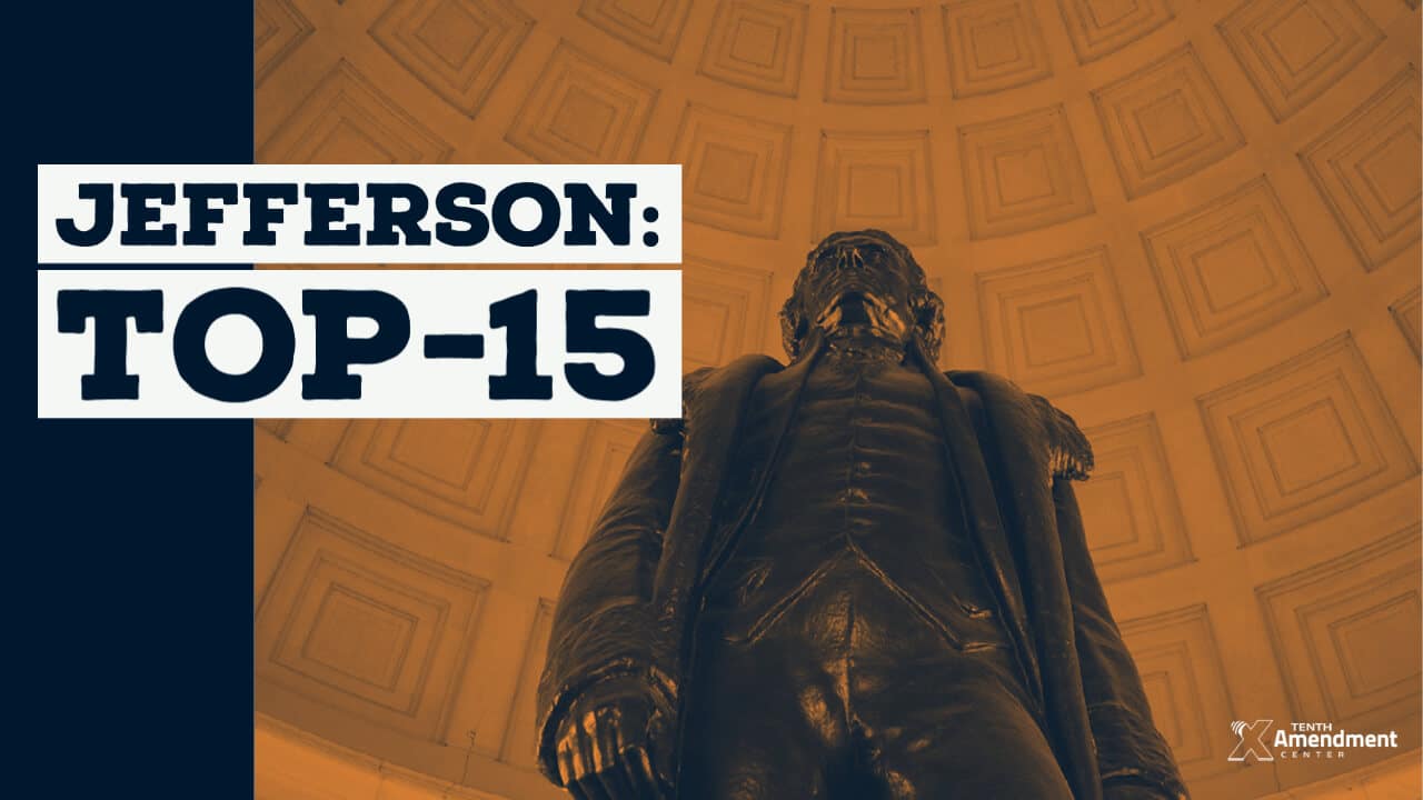 Thomas Jefferson’s Vision: Top-15 Quotes on the Constitution and Liberty