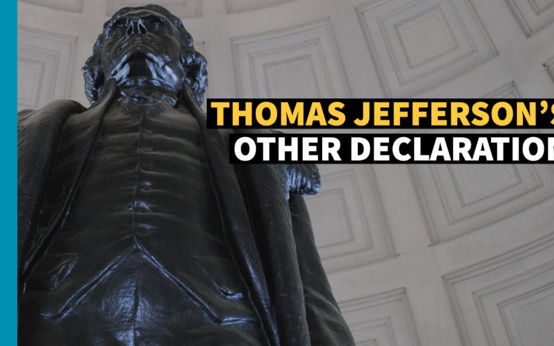 Thomas Jefferson’s Other Declaration: The Kentucky Resolutions of 1798