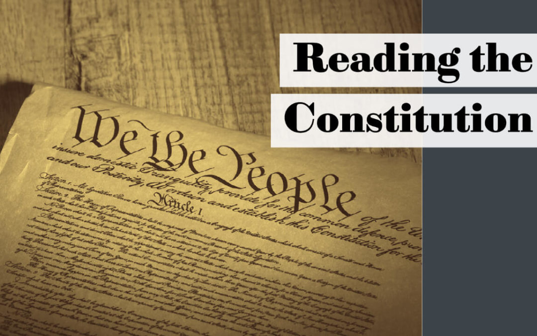 Constitution Research Guide: 5 Times Just Reading the Text Isn’t Enough