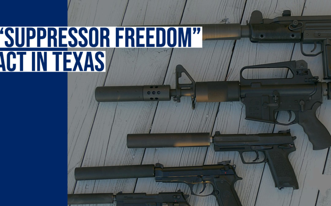 Texas House Passes “Suppressor Freedom” Bill