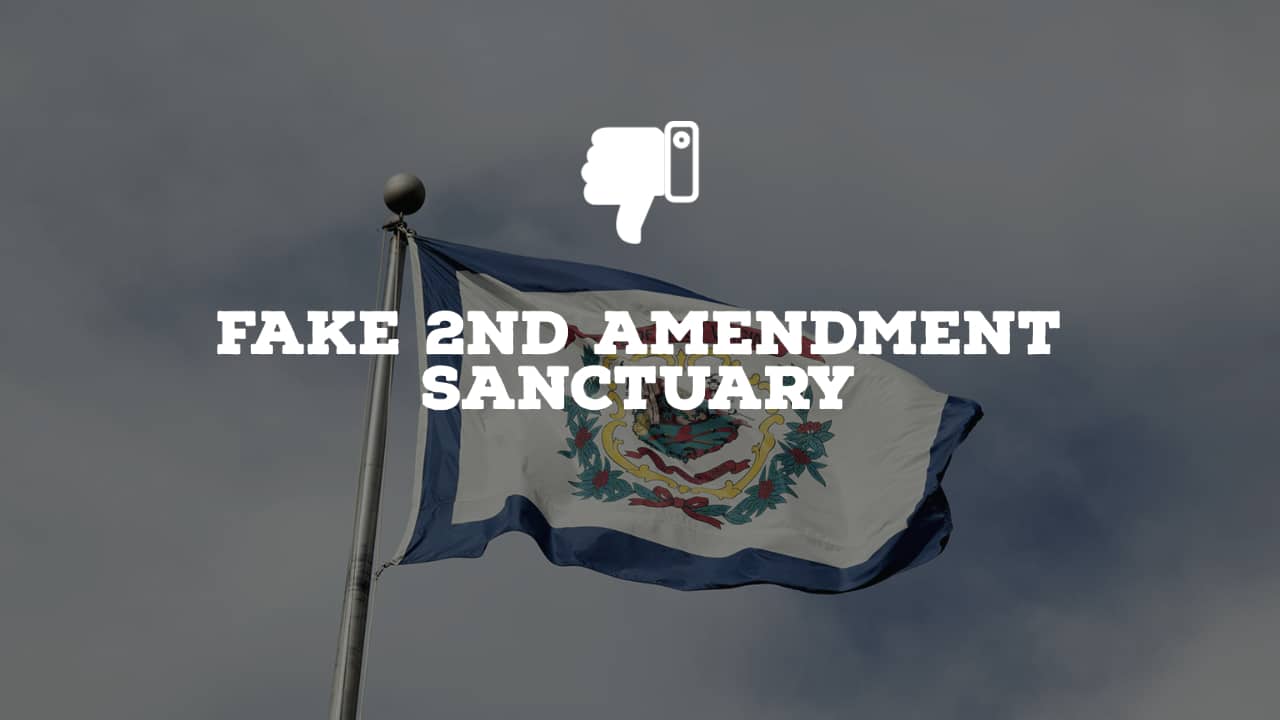 Now in Effect: Fake West Virginia Gun Sanctuary Law