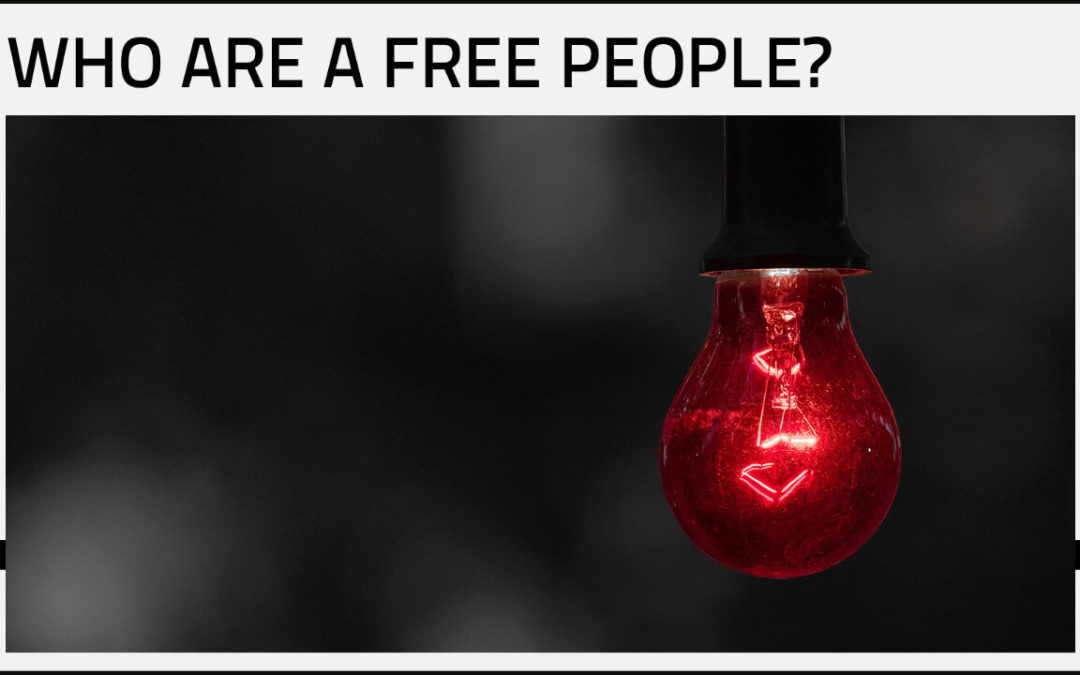 What Makes a Free People?