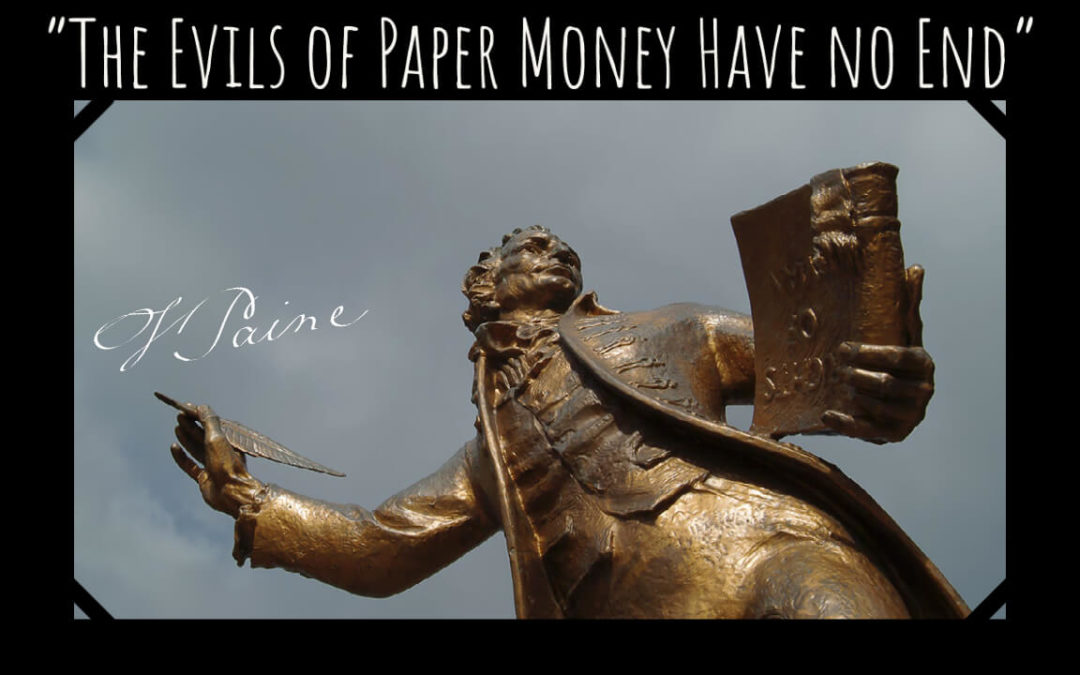 Thomas Paine: The Evils of Paper Money