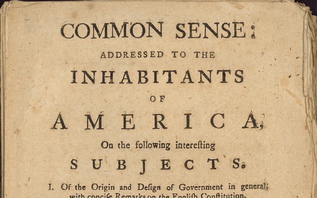 Common Sense: The Most Brilliant Pamphlet in History?