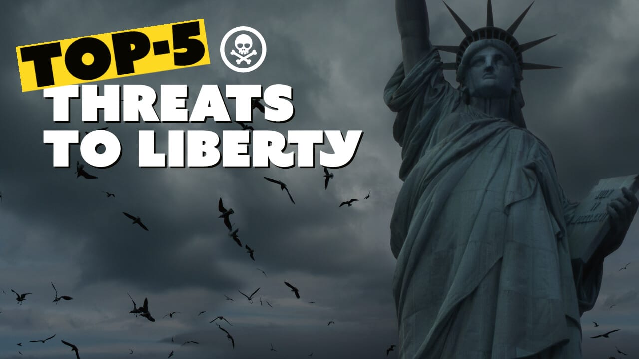 Top-5 Threats to Liberty: A View from the Founders