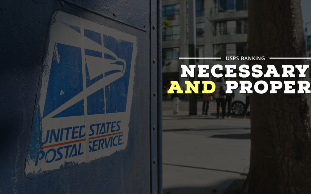 Necessary and Proper and USPS Banking