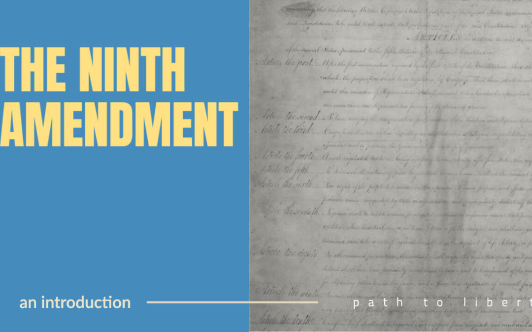 The 9th Amendment: An Introduction