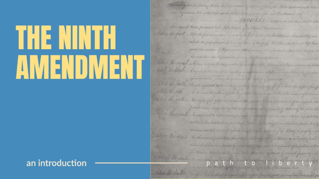 The 9th Amendment: An Introduction