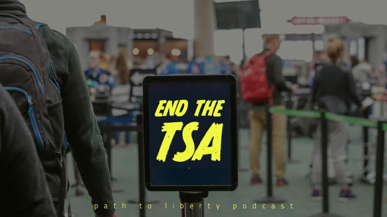 The TSA Shouldn't Exist