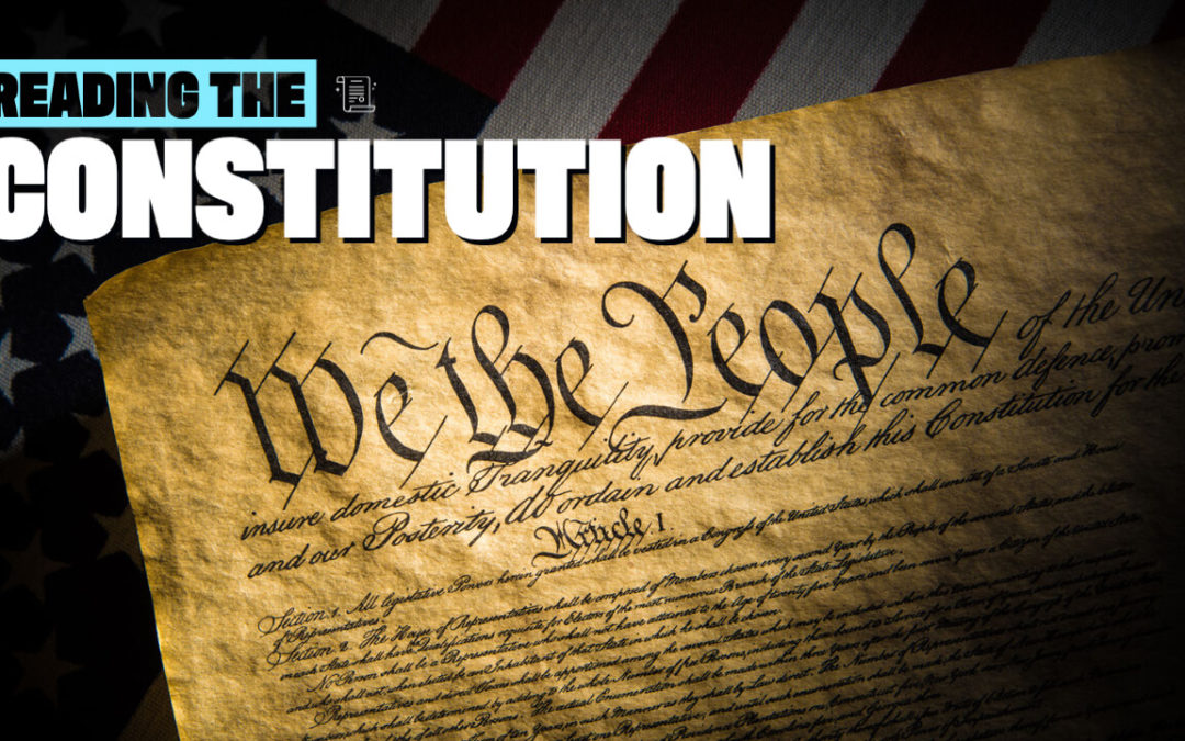 4 Ways to Read the Constitution, 3 are Wrong