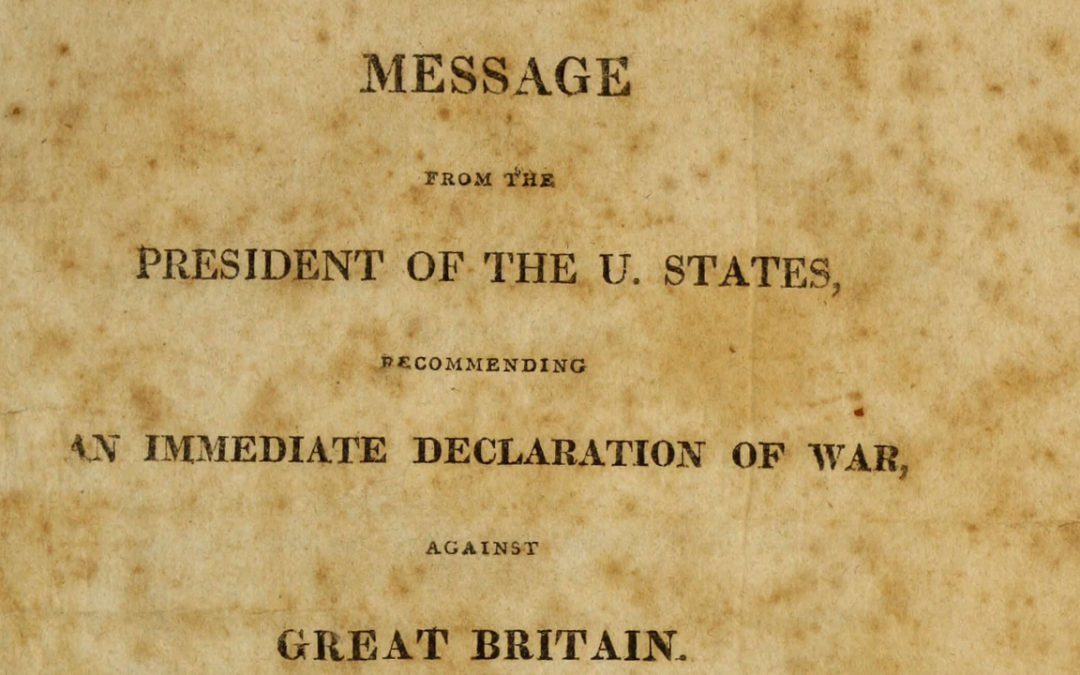 Today in History: First Declaration of War under the Constitution