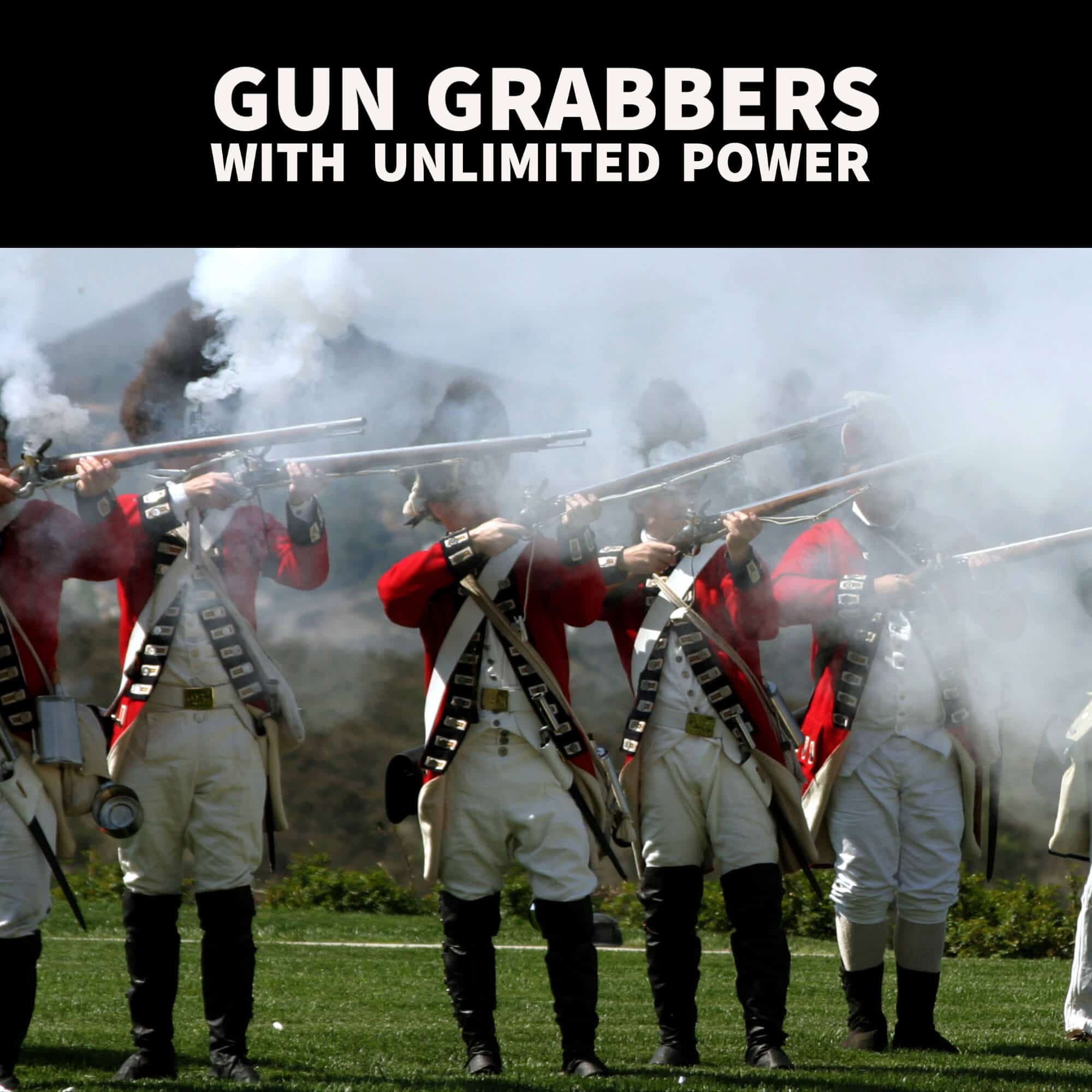 Unlimited Supremacy, Gun Control and the American Revolution