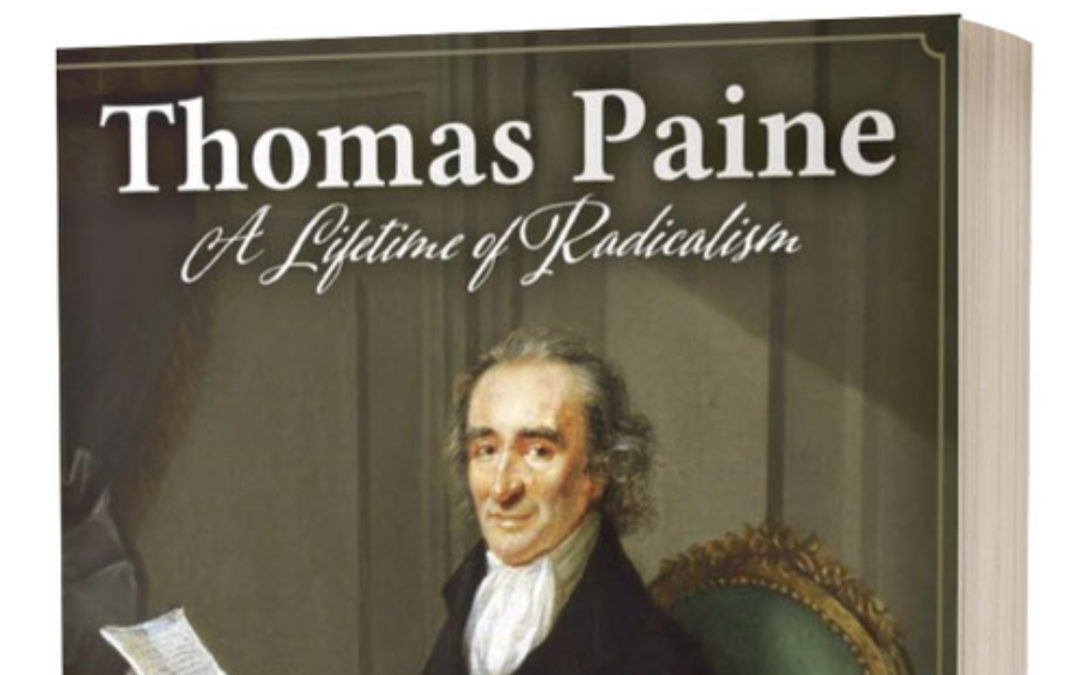 Thomas Paine: Radical American Hero