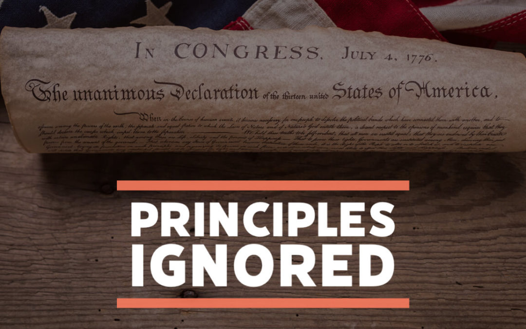 4 Totally Ignored Principles of the American Revolution