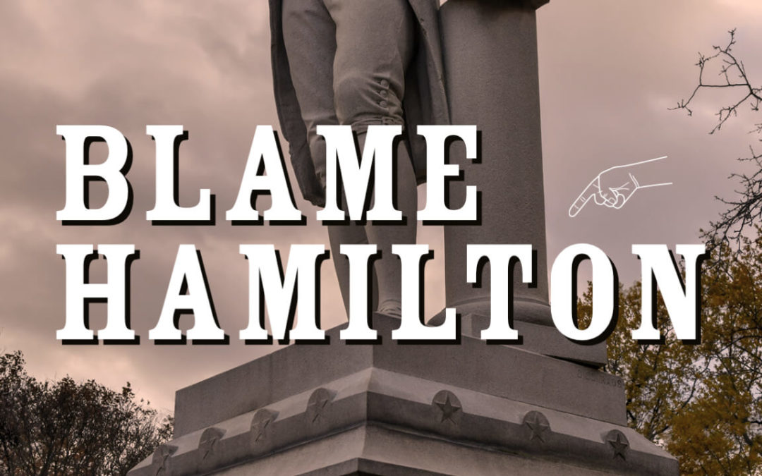 Alexander Hamilton: The Worst of the Worst?