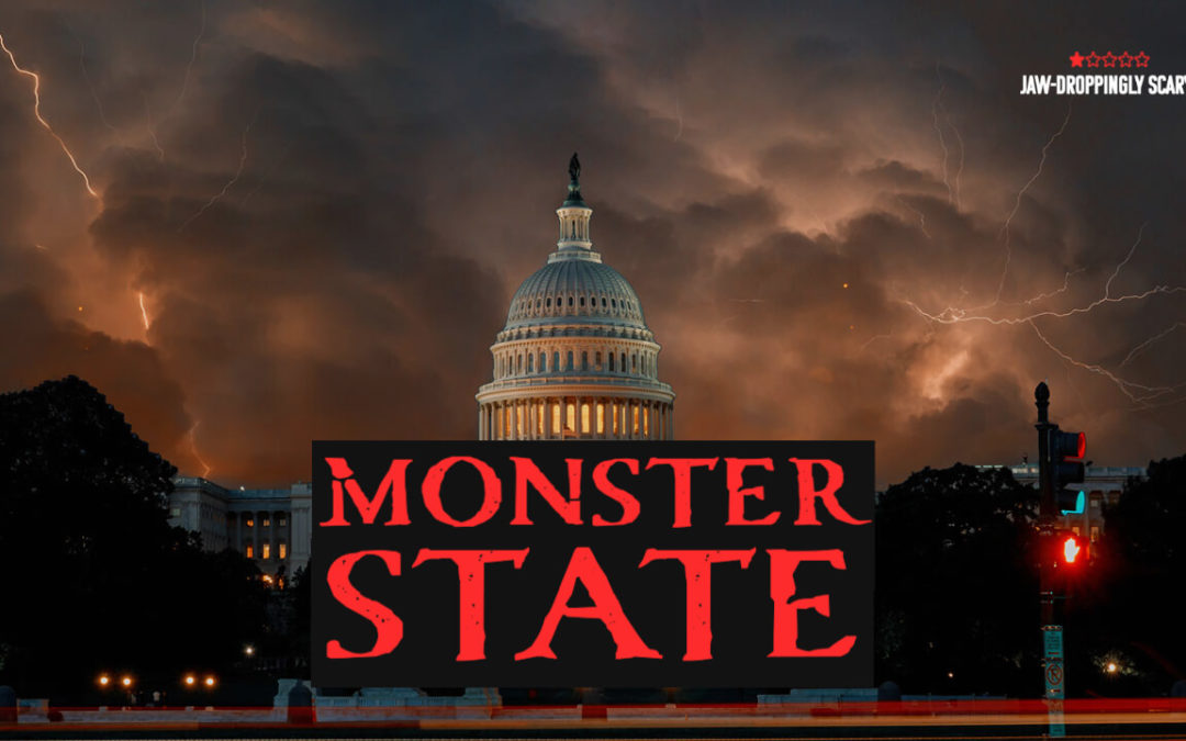 Monster State: 4 Things Supporters Want you to Believe