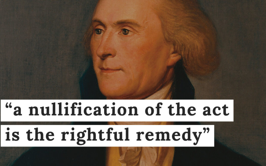 Thomas Jefferson’s Kentucky Resolutions of 1798: An Introduction