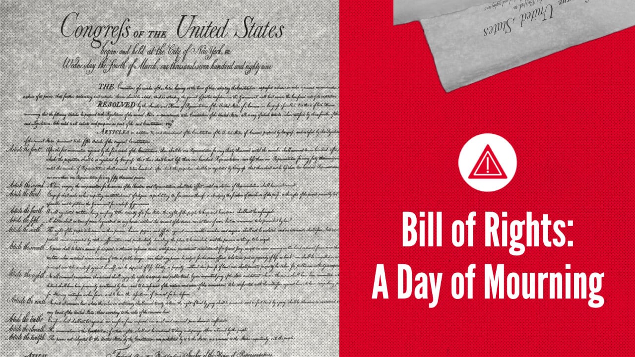 A Day of Mourning: Bill of Rights Day