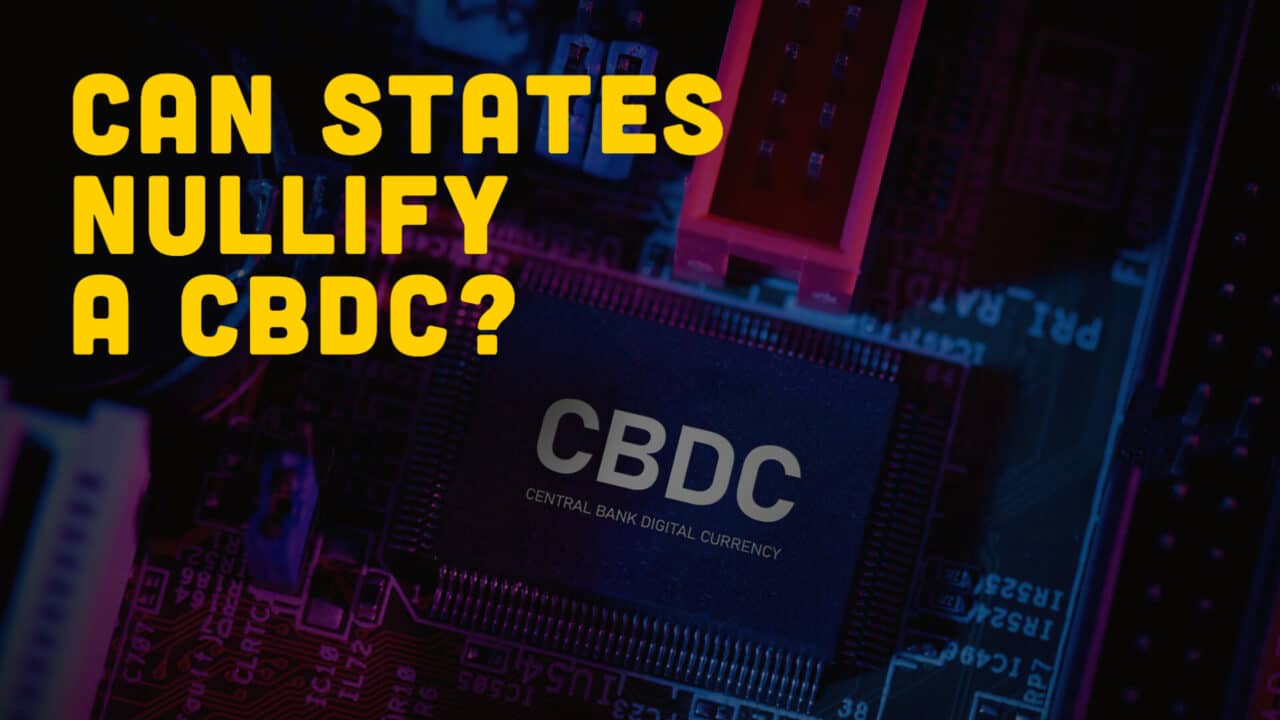 CBDC: Can States Stop a Central Bank Digital Currency?