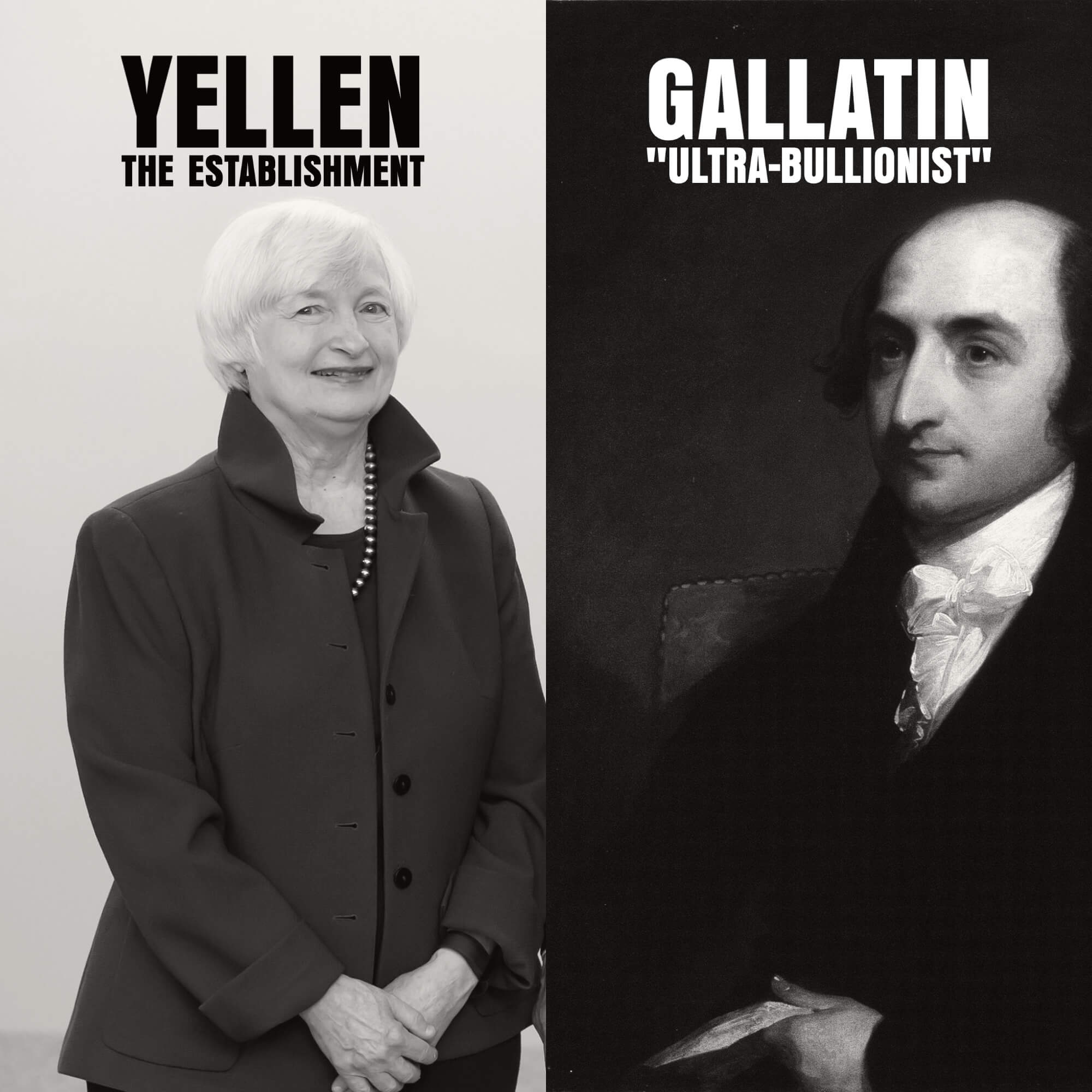 Treasury Secretary Battle: Gallatin vs Yellen (and everyone else?)