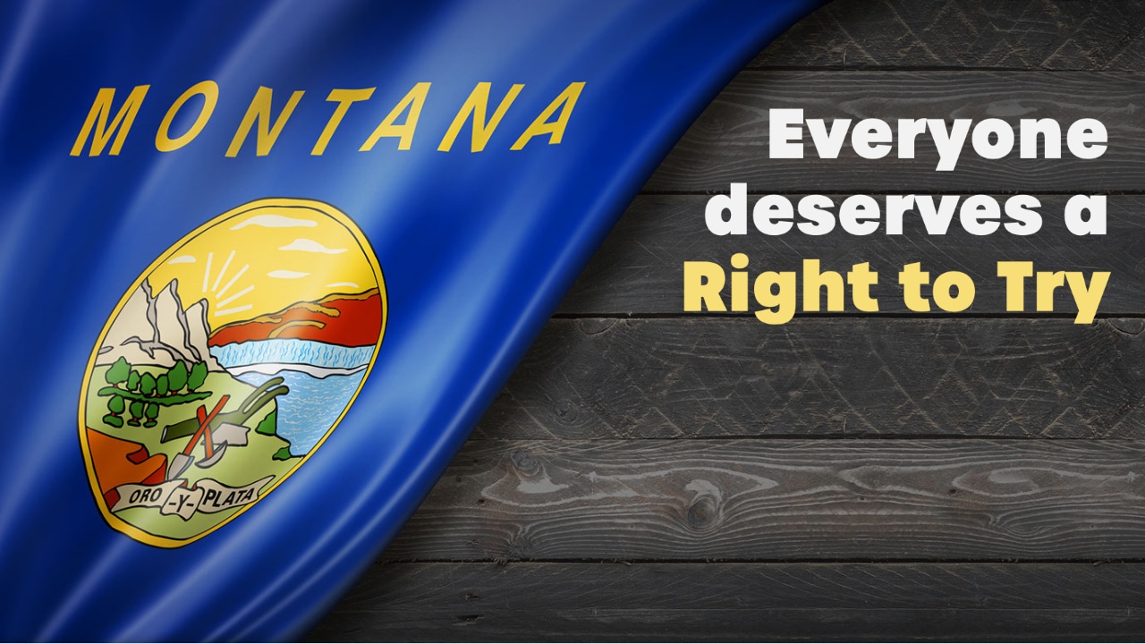 To the Governor: Montana Passes Bill to Expand Right to Try Act