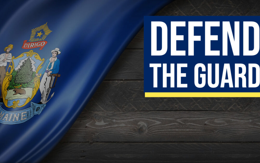 Maine Defend the Guard Act Moves to Full Senate