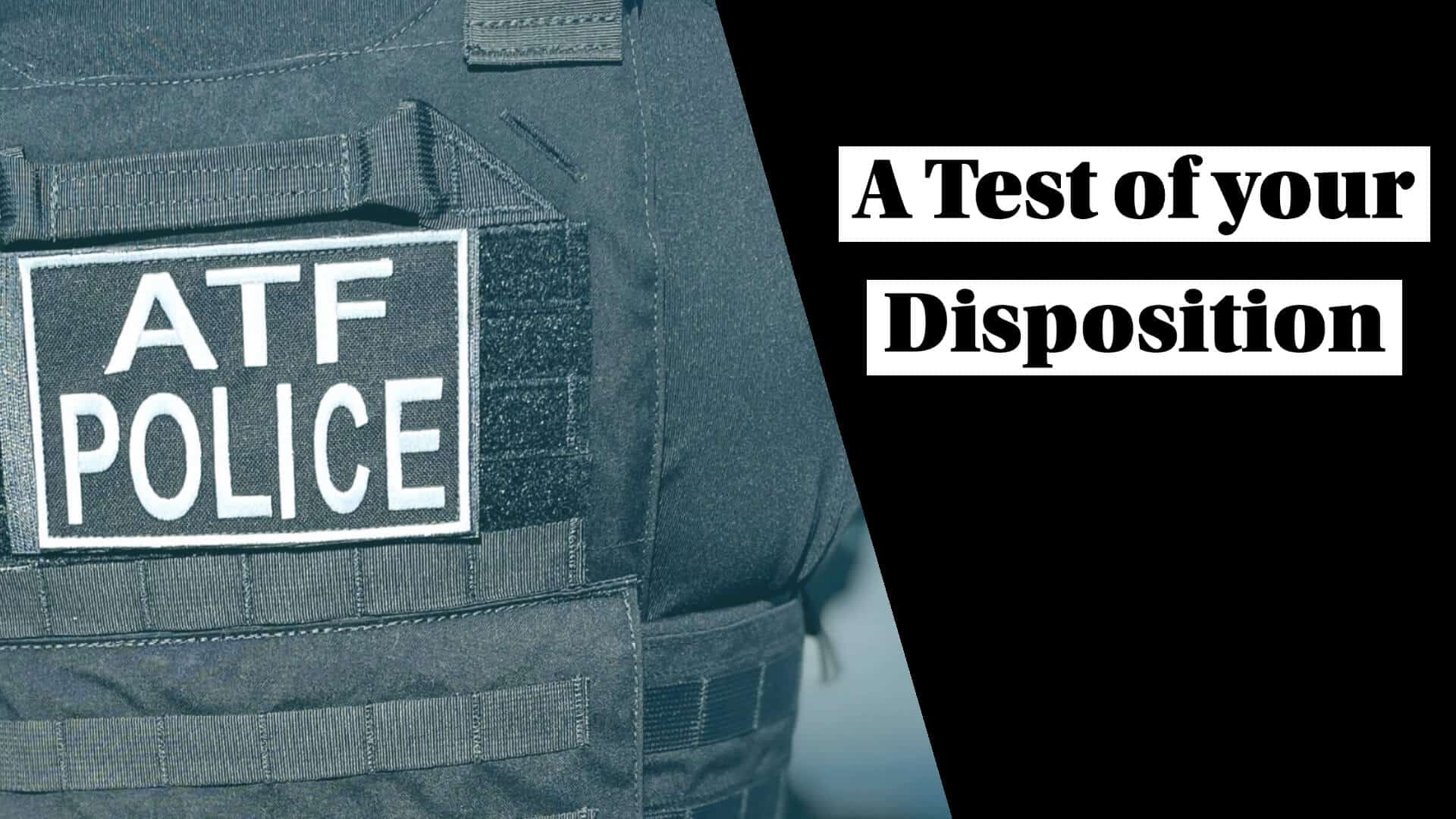 Pistol Brace Rule: A Test of your Disposition