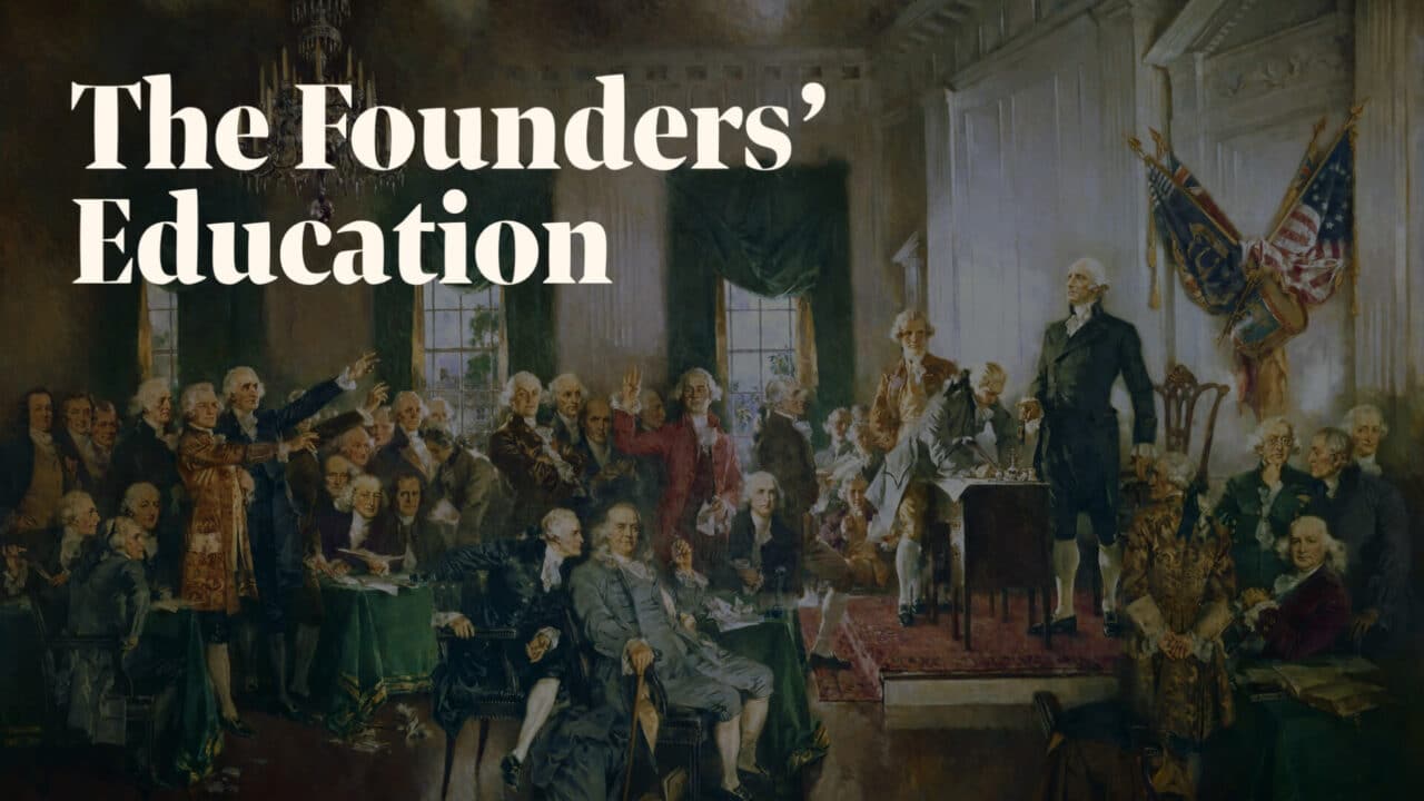 The Founders' Education