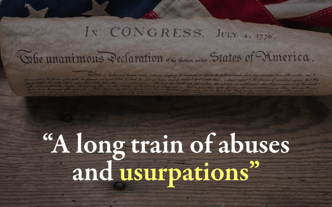 Declaration of Independence: Usurpation is Treason