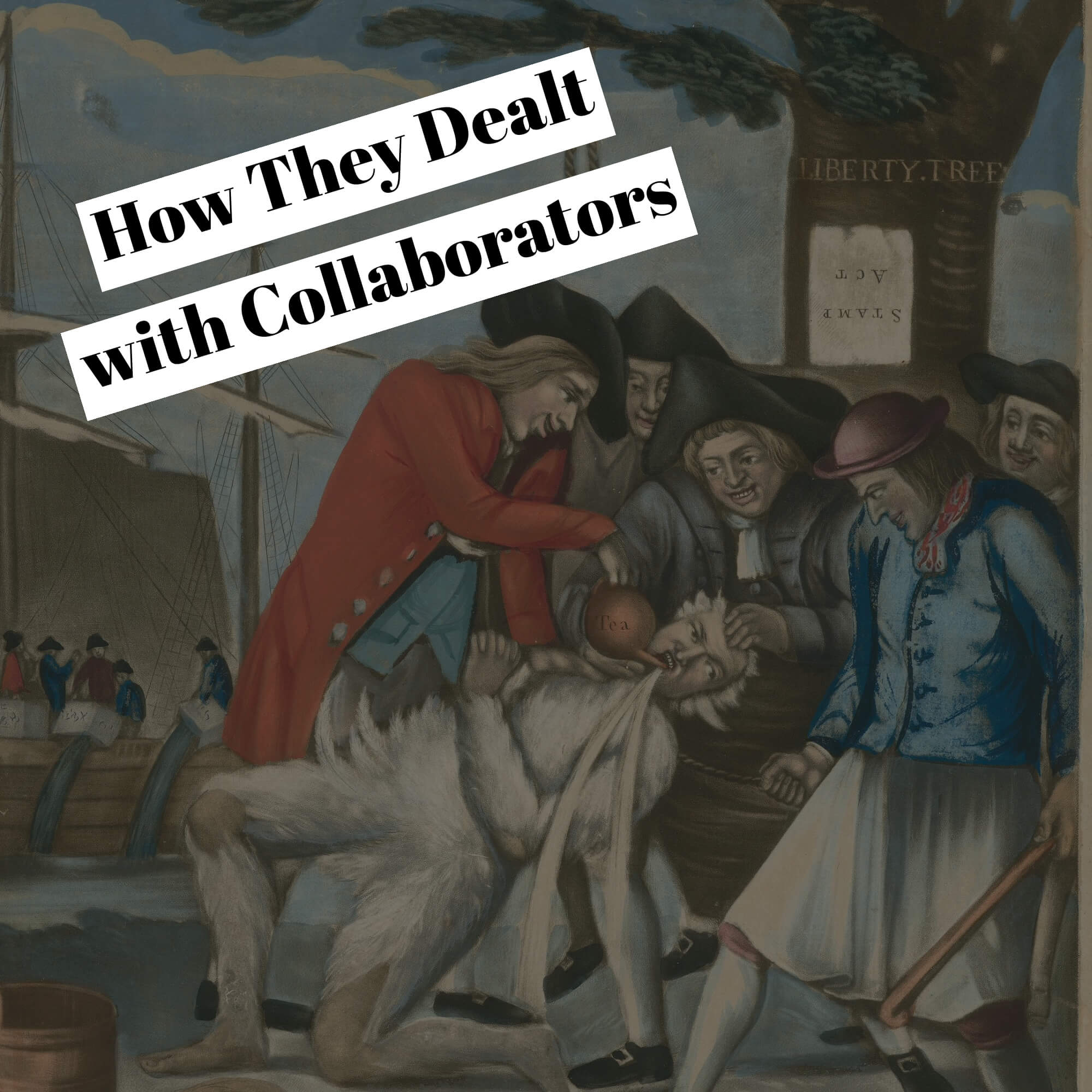 How they Dealt with Collaborators