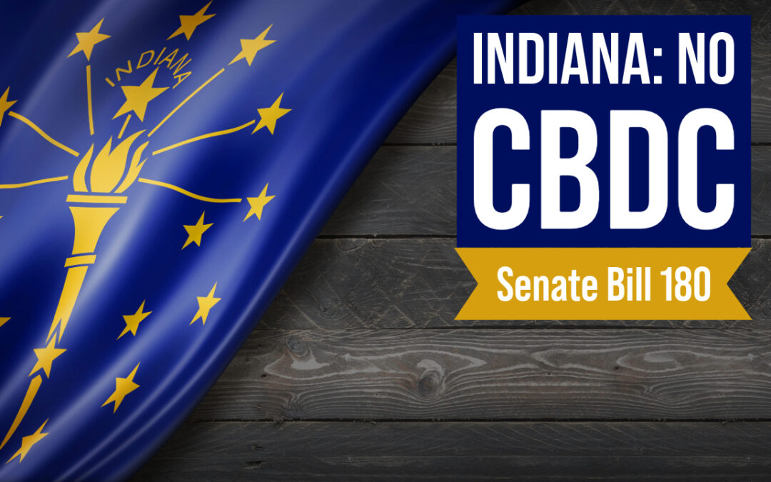 Indiana Committee Passes Bill to Take Additional Steps Against a Central Bank Digital Currency