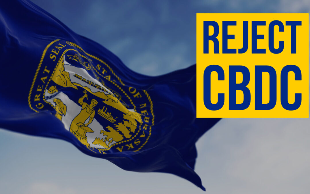 Nebraska Bill Would Take Step Against a Potential Central Bank Digital Currency CBDC