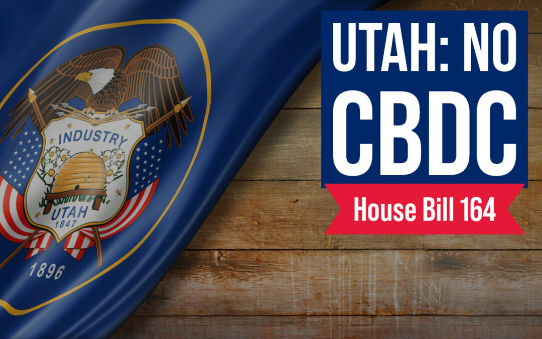 Utah Bill Would Exclude CBDC from State Definition of Money