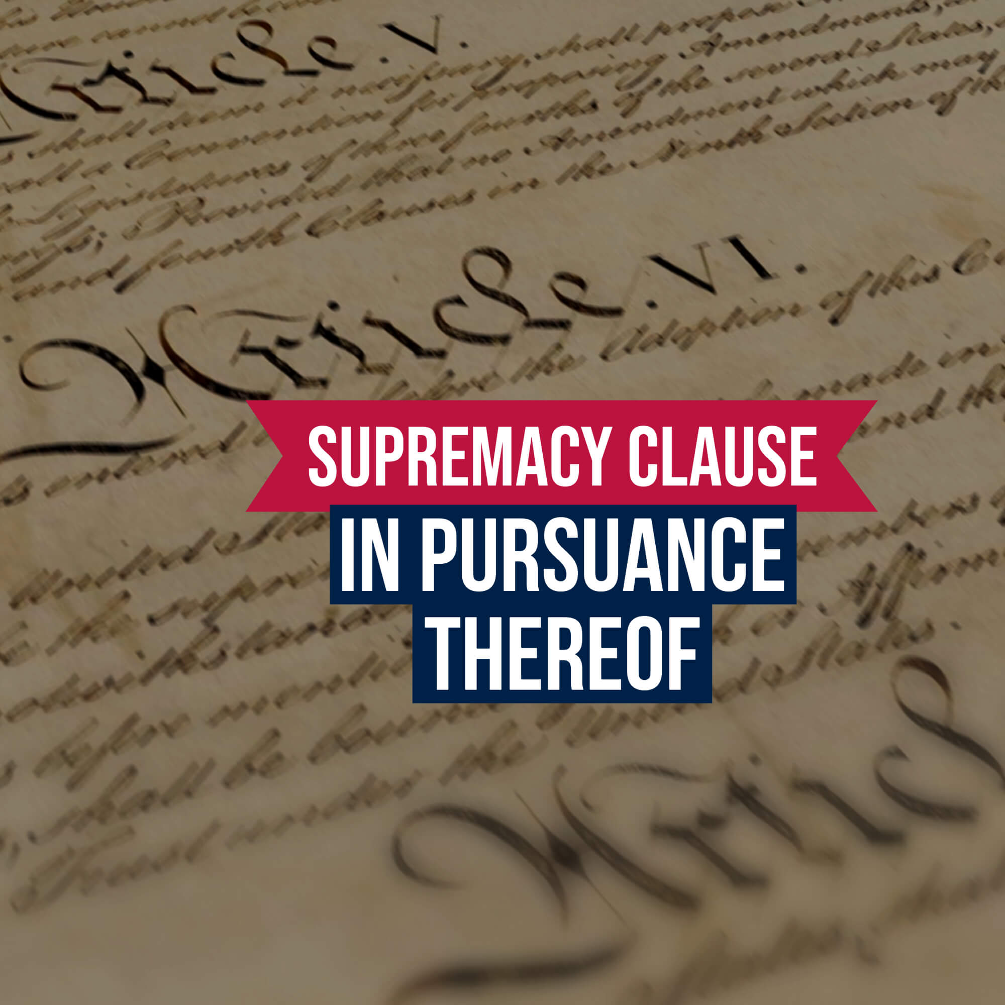 Constitution 101: The Supremacy Clause